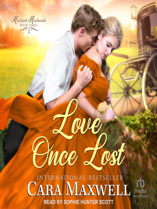 Title details for Love Once Lost by Cara Maxwell - Available